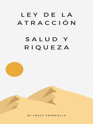 cover image of Ley De Atraccion Salud Y Riqueza